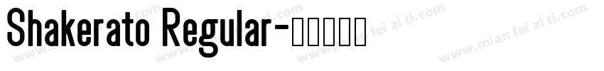 Shakerato Regular字体转换
